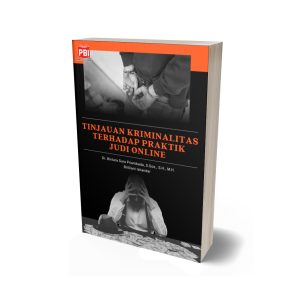 TINJAUAN KRIMINALITAS TERHADAP PRAKTIK JUDI ONLINE