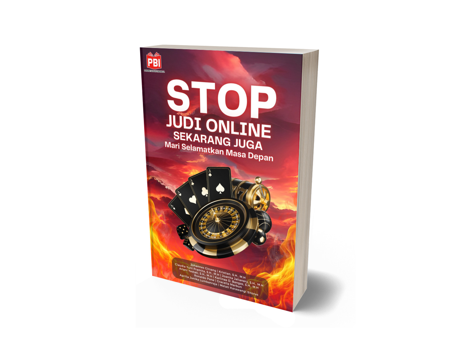 STOP JUDI ONLINE SEKARANG JUGA! (MariBersamaSelamatkanMasaDepan!)