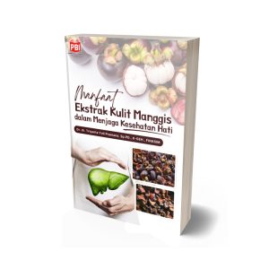 MANFAAT EKSTRAK KULIT MANGGIS DALAM MENJAGA KESEHATAN HATI