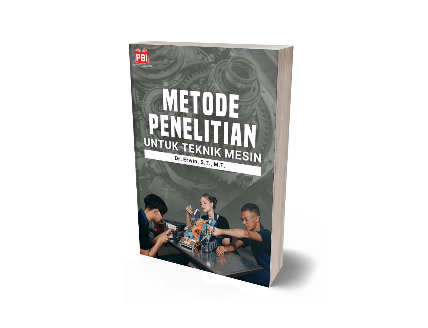 METODE PENELITIAN UNTUK TEKNIK MESIN