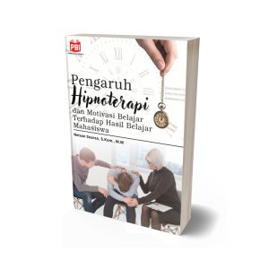 PENGARUH HIPNOTERAPI DAN MOTIVASI BELAJAR TERHADAP HASIL BELAJAR MAHASISWA