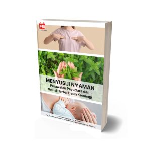 MENYUSUI NYAMAN: Perawatan Payudara dan Solusi Herbal Daun Kemangi