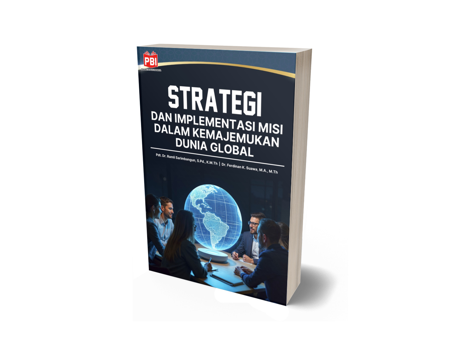 STRATEGI DAN IMPLEMENTASI MISI DALAM KEMAJEMUKAN DUNIA GLOBAL