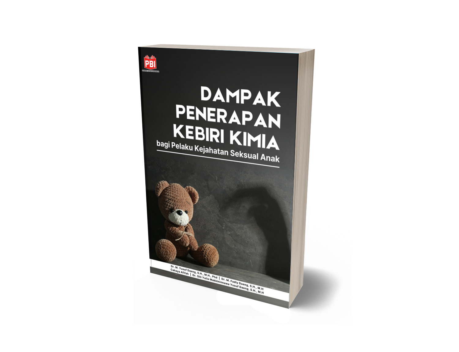 DAMPAK PENERAPAN KEBIRI KIMIA BAGI PELAKU KEJAHATAN SEKSUAL ANAK