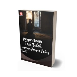 JANGAN SEDIH TAPI BOLEH NAMUN JANGAN LEBAY