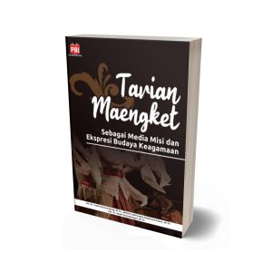 TARIAN MAENGKET SEBAGAI MEDIA MISI DAN EKSPRESI BUDAYA KEAGAMAAN