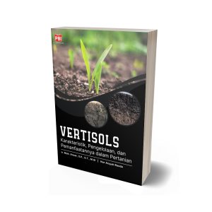 VERTISOLS: Karakteristik, Pengelolaan, dan Pemanfaatannya dalam Pertanian