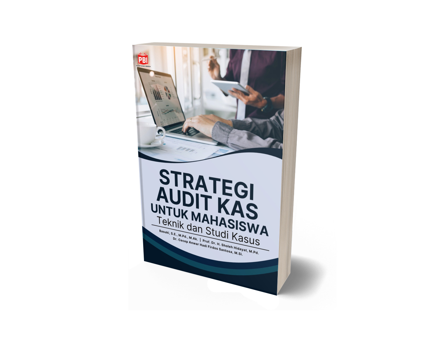 STRATEGI AUDIT KAS UNTUK MAHASISWA Teknik dan Studi Kasus