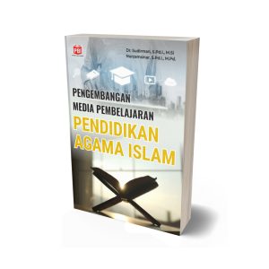 PENGEMBANGAN MEDIA PEMBELAJARAN PENDIDIKAN AGAMA ISLAM