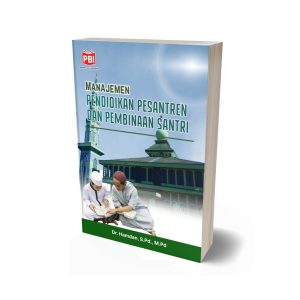 MANAJEMEN PENDIDIKAN PESANTREN DAN PEMBINAAN SANTRI