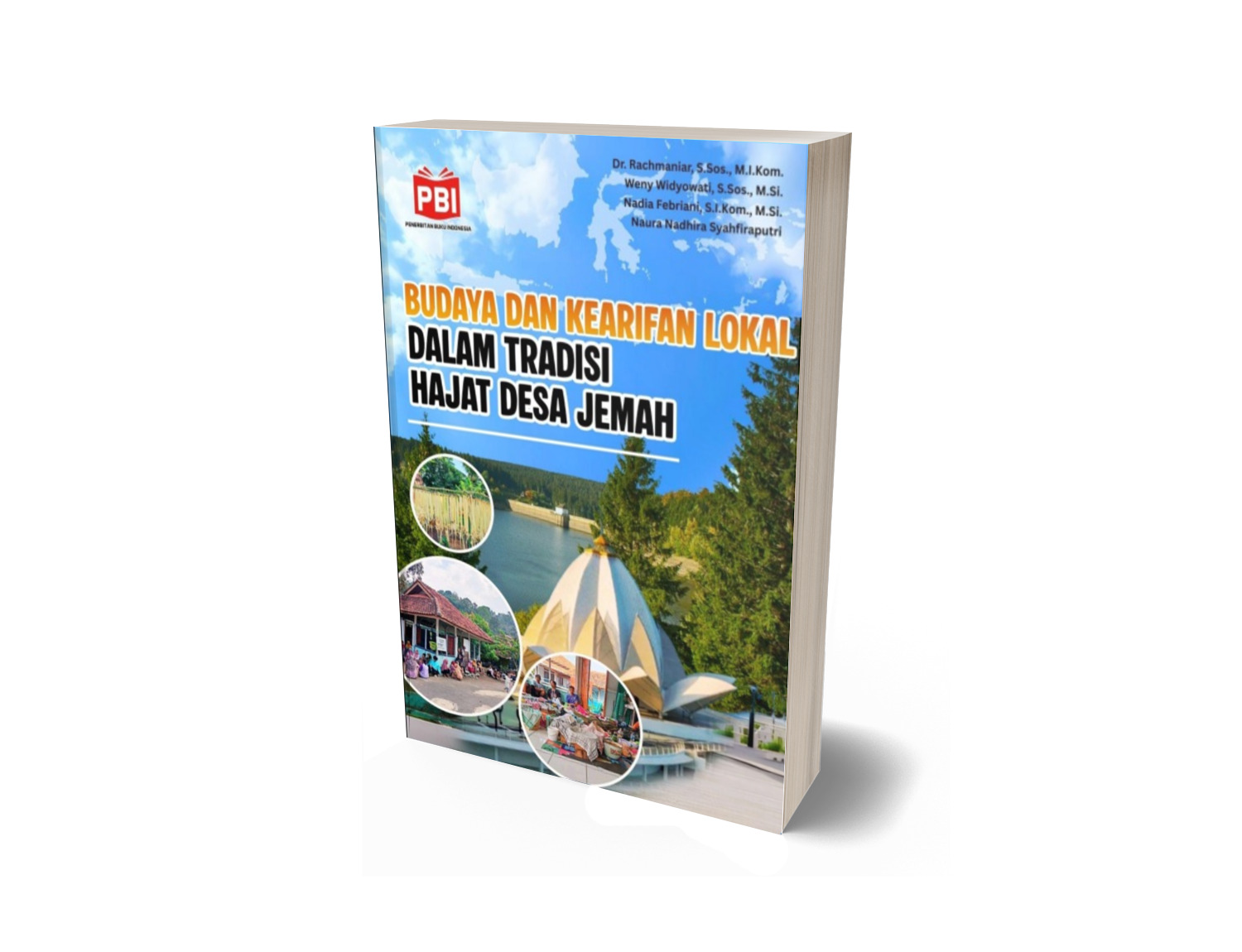BUDAYA DAN KEARIFAN LOKAL DALAM TRADISI HAJAT DESA JEMAH