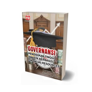 GOVERNANSI PENDIDIKAN TINGGI SWASTA BERBASIS FINANCIAL RESOURCES