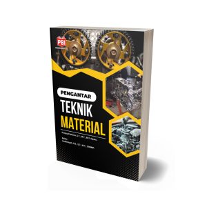 PENGANTAR TEKNIK MATERIAL