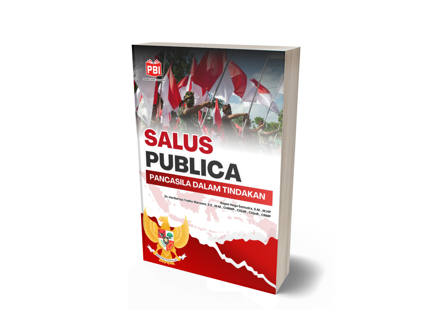 SALUS PUBLICA: PANCASILA DALAM TINDAKAN