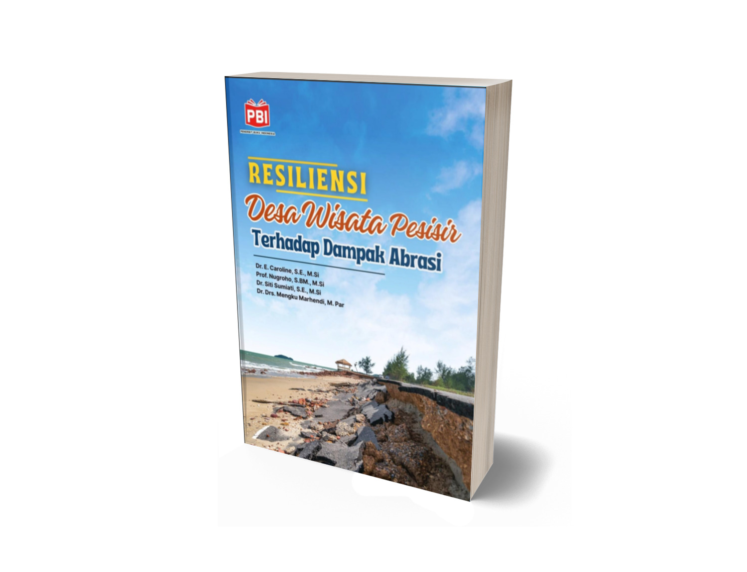 RESILIENSI DESA WISATA PESISIR TERHADAP DAMPAK ABRASI