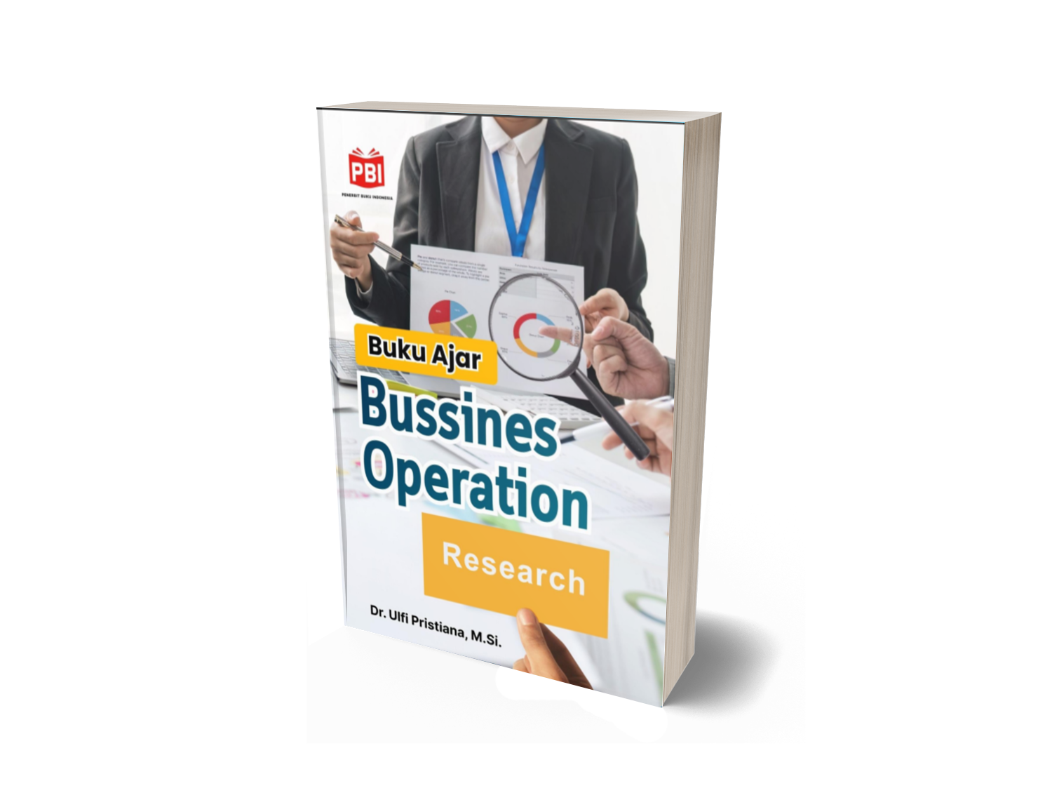 BUKU AJAR BUSSINES OPERATION RESEARCH