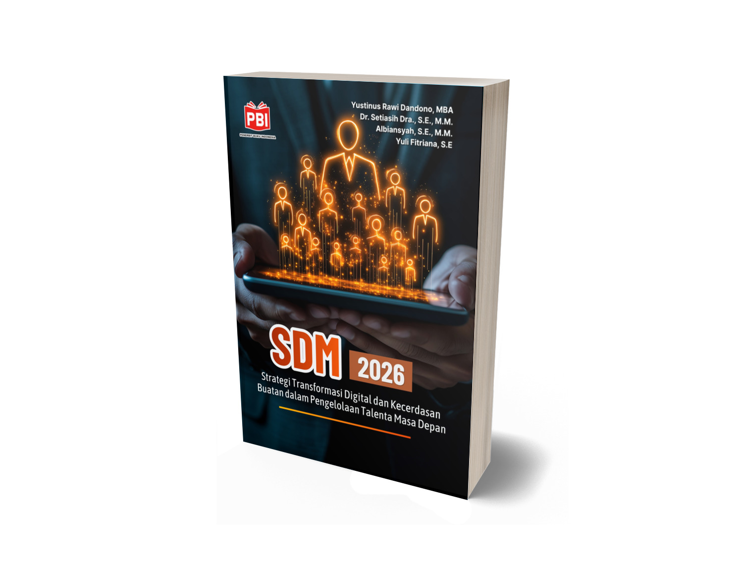 SDM 2026 Strategi Transformasi Digital dan Kecerdasan Buatan dalam Pengelolaan Talenta Masa Depan