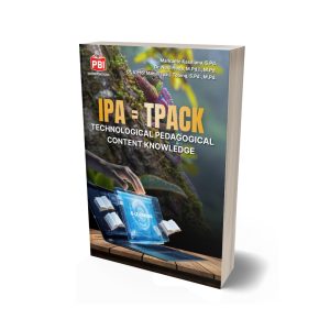 IPA = TPACK TECHNOLOGICAL PEDAGOGICAL CONTENT KNOWLEDGE