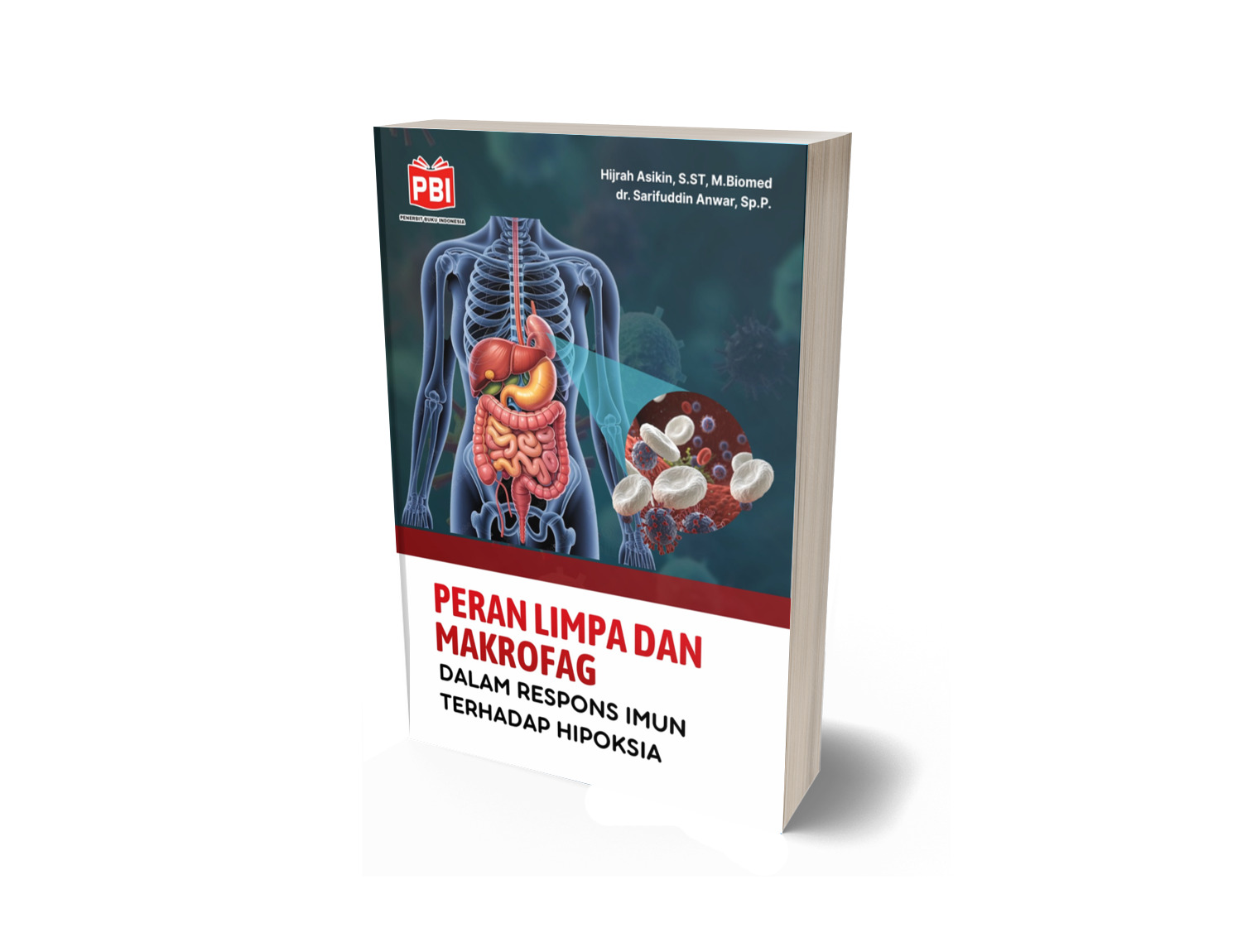 PERAN LIMPA DAN MAKROFAG DALAM RESPONS IMUN TERHADAP HIPOKSIA