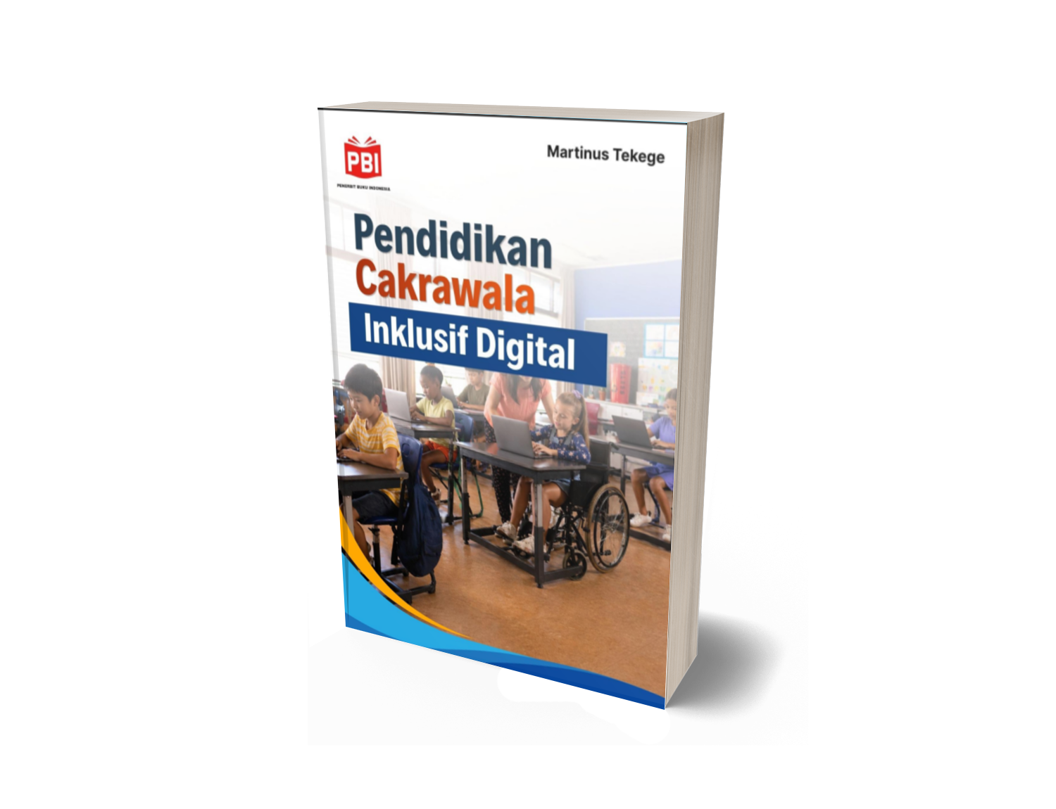 PENDIDIKAN CAKRAWALA INKLUSIF DIGITAL