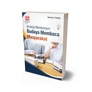 STRATEGI MEMBANGUN BUDAYA MEMBACA MASYARAKAT