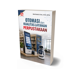 OTOMASI DAN KUALITAS LAYANAN PERPUSTAKAAN