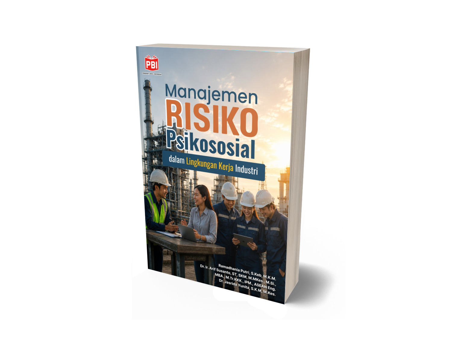 Manajemen Risiko Psikososial dalam Lingkungan Kerja Industri