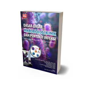 DASAR-DASAR MIKROBIOLOGI KLINIK DAN PENYAKIT INFEKSI