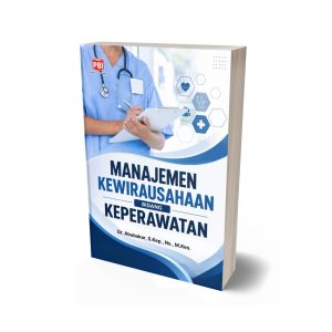 MANAJEMEN KEWIRAUSAHAAN BIDANG KEPERAWATAN